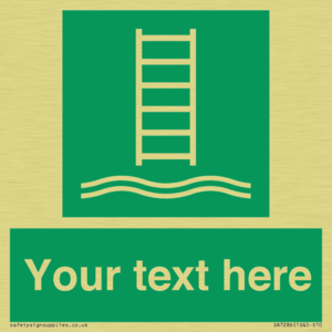 Custom sign safe condition Embarkation ladder